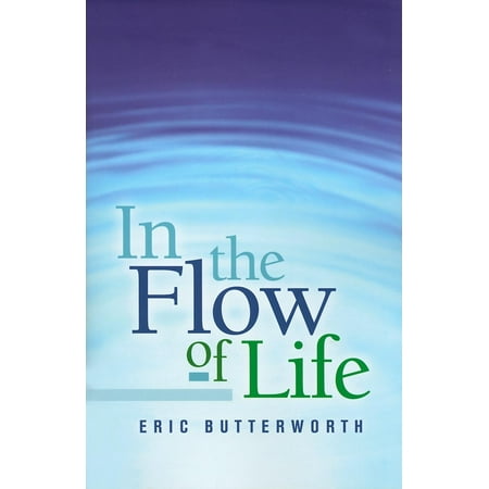 In the Flow of Life