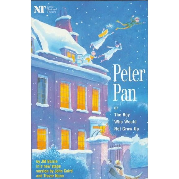 Modern Plays Peter Pan: Or the Boy Who Would Not Grow Up: A Fantasy in Five Acts, (Paperback)
