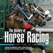 The History of Horse Racing : First Past the Post, Used [Hardcover]