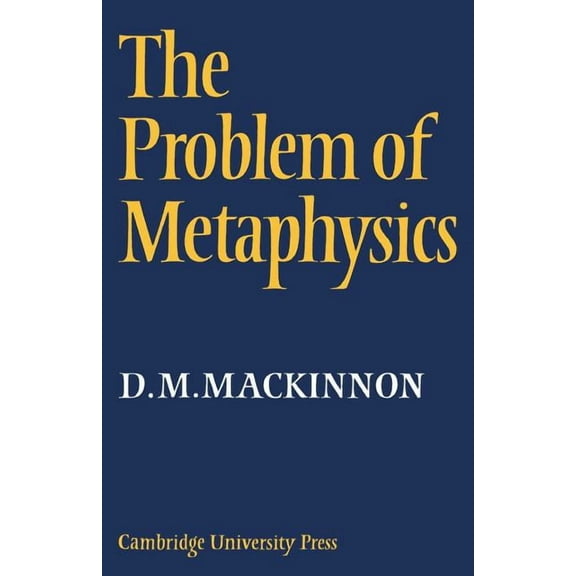 The Problem of Metaphysics, (Paperback)