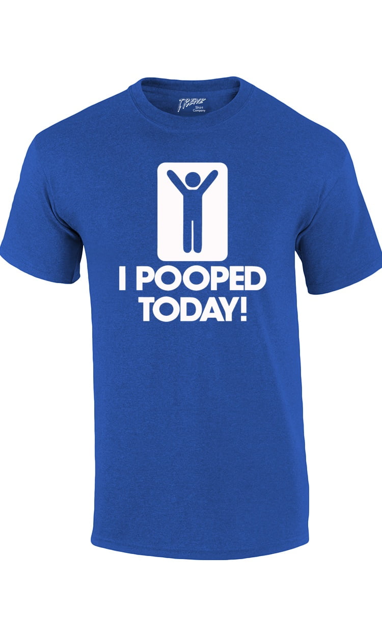 I Pooped Today T-shirt Funny Humorous Comic Stick Figure Sign Happy ! Short - Picture 18 of 126