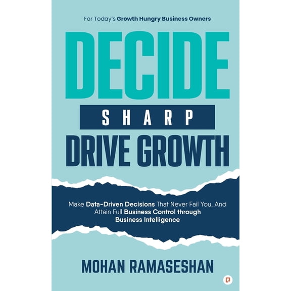 Decide Sharp Drive Growth, (Paperback)