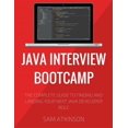 thumbnail image 1 of Pre-Owned Java Interview Bootcamp : The Complete Guide to Finding and Landing Your Next Java Developer Role, 1 of 1