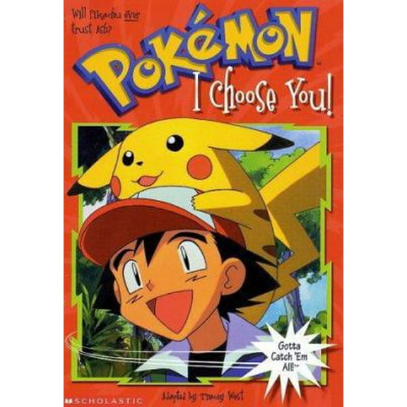 Pre-Owned I Choose You (Pokemon Chapter Book) (Paperback) 0439104645 9780439104647