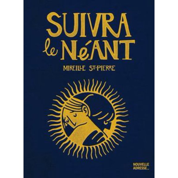 Pre-Owned Suivra le nant (Hardcover) 292537008X 9782925370086