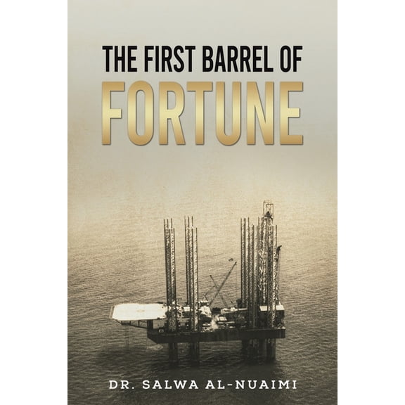 The First Barrel of Fortune, (Paperback)
