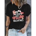 thumbnail image 1 of Patients Valentines Print T-Shirt, Short Sleeve Crew Neck Casual Top for Summer & Spring, Women'S Clothing Tee For Adult, Men, Women, Teen, Teenager, Adolescent, Youth, 1 of 5