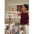 thumbnail image 1 of La Figura Humana en Arcilla, 1 of 2