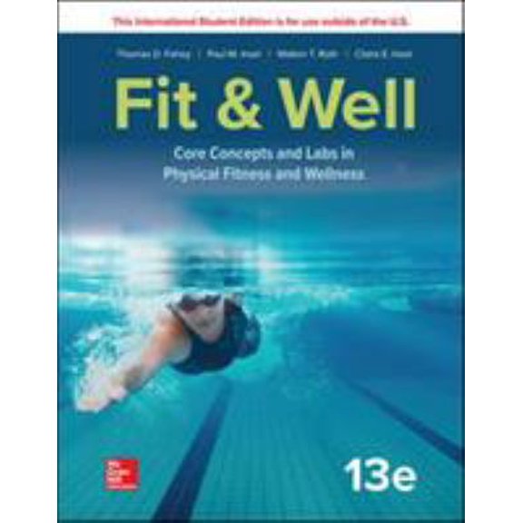 Pre-Owned ISE Fit Well: Core Concepts and Labs in Physical Fitness a (Paperback) 1260085473 9781260085471