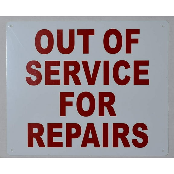 Out of Service for Repair Sign (White,Aluminium, 10x12 INCH) (ref-2201)
