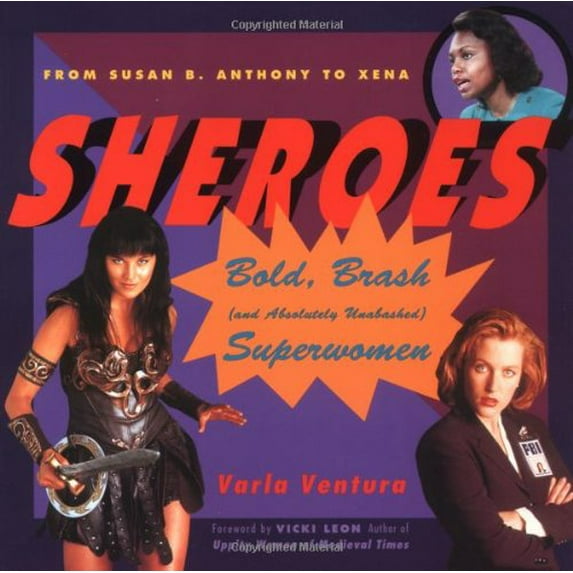 Pre-Owned Sheroes: Bold, Brash, and Absolutely Unabashed Superwomen, 9781573241281, 1573241288, Paperback,