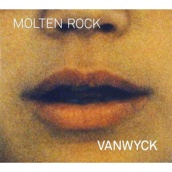 Vanwyck Molten Rock (CD)