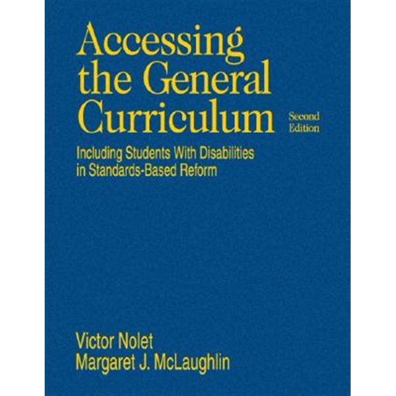 Pre-Owned Accessing the General Curriculum: Including Students with Disabilities in Standards-Based Reform (Hardcover)