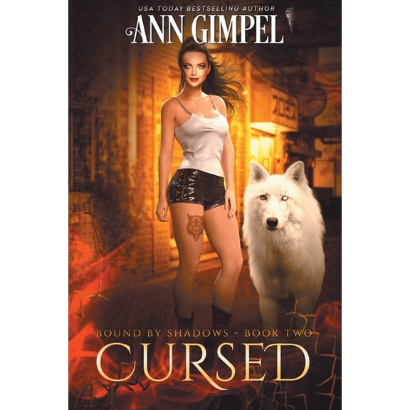 Bound by Shadows Cursed: An Urban Fantasy, Book 2, (Paperback)
