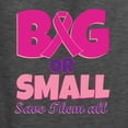 thumbnail image 2 of Wild Bobby, Big or Small Save Them All, Breast Cancer Awareness, Front and Back Men Graphic Tee, Heather Black, Large, 2 of 4