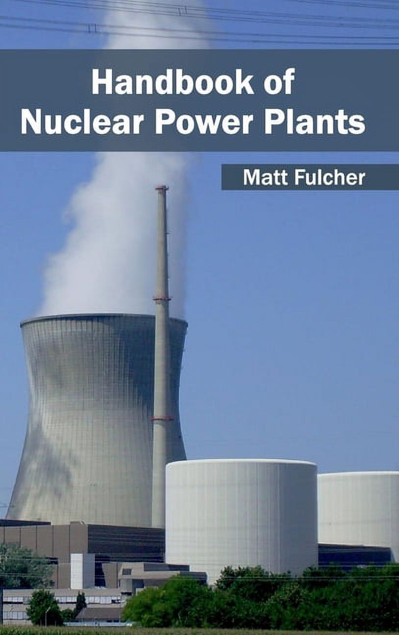 Handbook of Nuclear Power Plants (Hardcover)