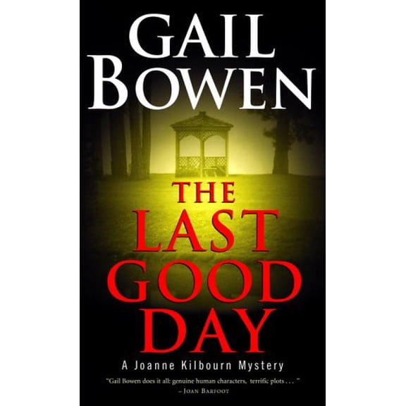 Pre-Owned The Last Good Day (Paperback) by Gail Bowen