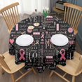 thumbnail image 3 of Pink Breast Cancer Awareness Pattern Round Tablecloth 60"x60",Wrinkle Wipeable Table Cloth for Kitchen Dining Room Picnic Patio Party, 3 of 6