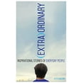 thumbnail image 1 of Pre-Owned (Extra)Ordinary: Inspirational Stories of Everyday People, 9780997081541, 0997081546, Paperback, None edition, 1 of 1