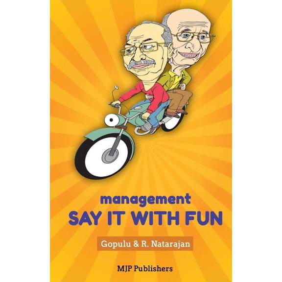 Management: Say it With Fun, (Paperback)