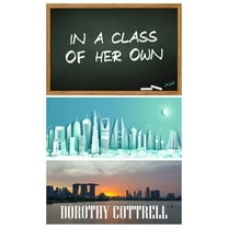 In a Class of Her Own (Paperback)