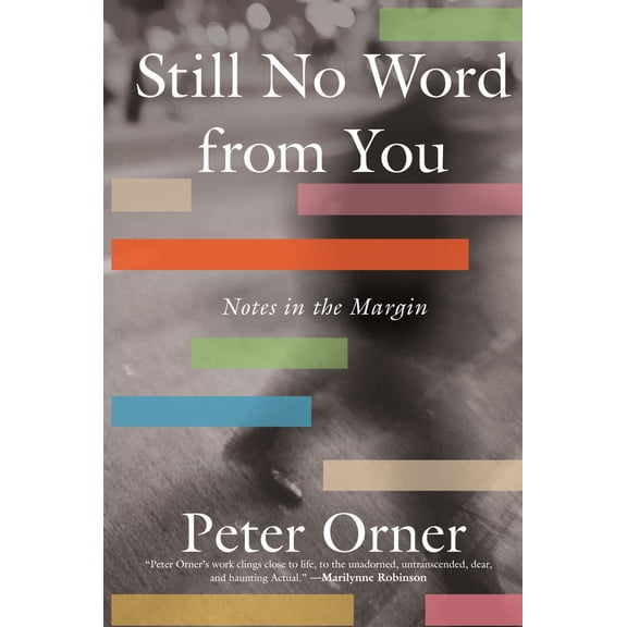 Pre-Owned Still No Word from You: Notes in the Margin (Hardcover) 1646221362 9781646221363