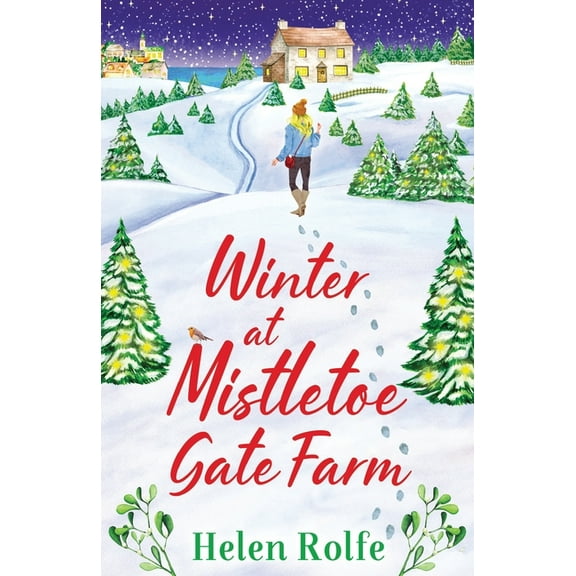 Winter at Mistletoe Gate Farm, (Paperback)