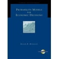 thumbnail image 1 of Pre-Owned Probability Models for Economic Decisions (with CD-ROM) (Duxbury Applied) (Hardcover) 0534423817 9780534423810, 1 of 1