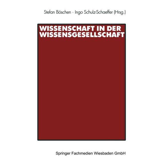 Wissenschaft in Der Wissensgesellschaft, (Paperback)