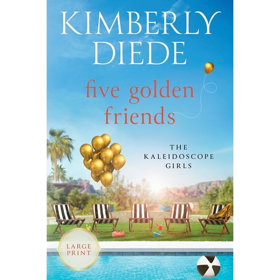 The Kaleidoscope Girls-Large Print Five Golden Friends: Large Print, Book 3, (Paperback)
