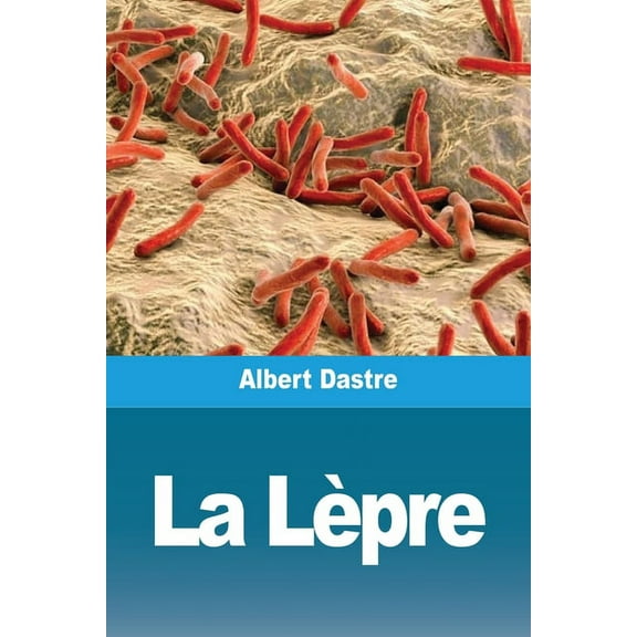 La Lèpre, (Paperback)
