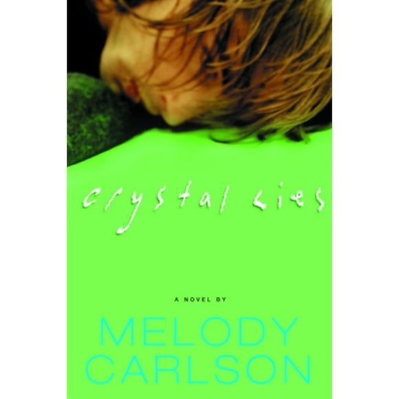 Pre-Owned Crystal Lies (Paperback 9781578568406) by Melody Carlson