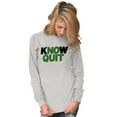 thumbnail image 4 of Know Quit Motivation Workout Exercise Long Sleeve TShirt Men Women Brisco Brands S, 4 of 6