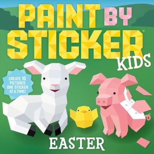 Pre-Owned Paint by Sticker Kids: Easter: Create 10 Pictures One Sticker at a Time! (Paperback) 1523510420 9781523510429