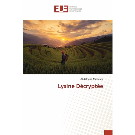 Lysine DÃ©cryptÃ©e, (Paperback)