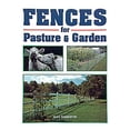 thumbnail image 1 of Pre-Owned Fences for Pasture & Garden (Paperback) 088266753X 9780882667539, 1 of 1