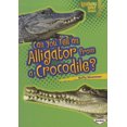thumbnail image 3 of Pouvez-vous Distinguer un Alligator d'Un Crocodile (Livres Éclairants: les Animaux Se Ressemblent), 3 of 3