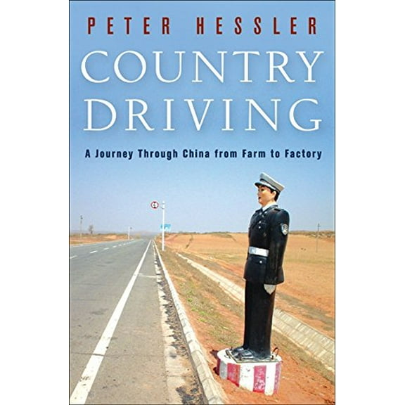 Pre-Owned Country Driving: A Journey Through China from Farm to Factory Paperback