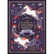 The Magical Unicorn Society Official Handbook (Hardcover) - Walmart.com