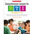 thumbnail image 1 of Pre-Owned Comprehension Lessons for RTI: Grades 3-5: Assessments, Intervention Lessons, and Management Tips to Help You Reach and Teach Tier 2 Students, 9780545296816, 0545296811, Paperback,, 1 of 1
