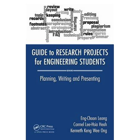 Guide to Research Projects for Engineering Students : Planning, Writing and (Best Projects For Electrical Engineering Students)