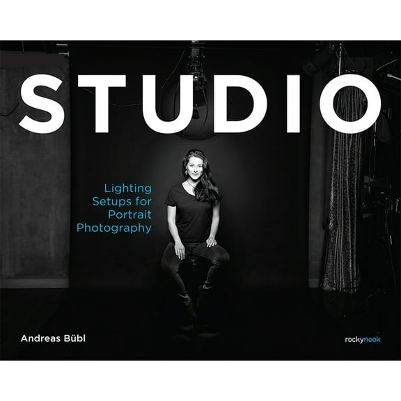 Studio: Lighting Setups for Portrait Photography (Paperback)