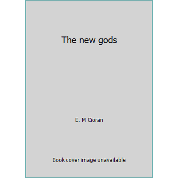 Pre-Owned The new gods (Hardcover) 0812904753 9780812904758