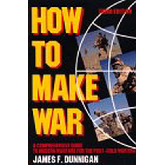 Pre-Owned How to Make War 3rd Edition (Paperback) 0688121578