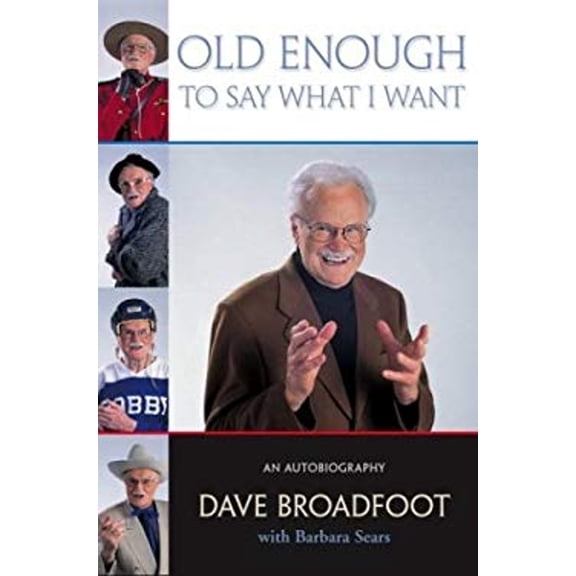 Pre-Owned Old Enough to Say What I Want : An Autobiography (Paperback)