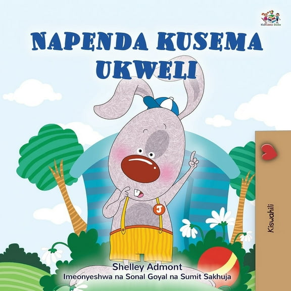 Swahili Bedtime Collection I Love to Tell the Truth (Swahili Book for Kids), (Paperback)