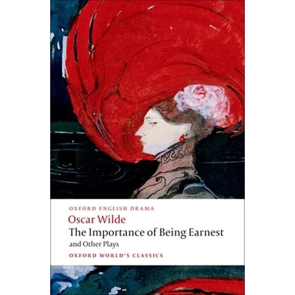 Pre-Owned The Importance of Being Earnest and Other Plays (Paperback) 0199535973 9780199535972