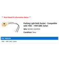 thumbnail image 2 of Parking Light Bulb Socket - Compatible with 1985 - 1989 GMC Safari 1986 1987 1988, 2 of 2