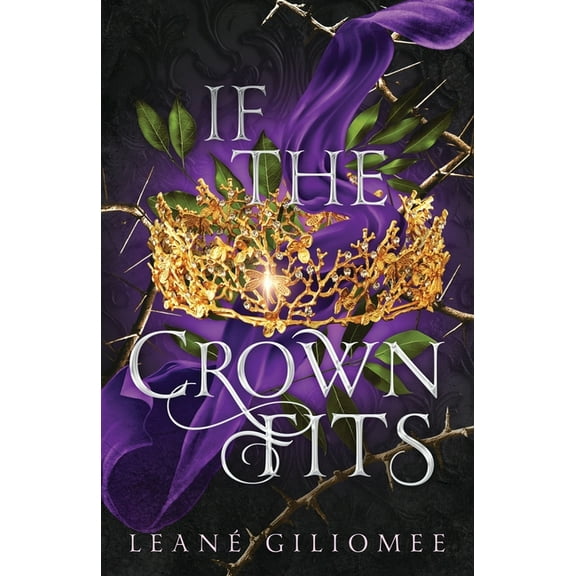 Twisted Crown Trilogy If The Crown Fits: A must-read enemies-to-lovers fantasy romance, Book 1, (Paperback)
