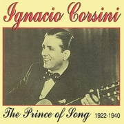 Ignacio Corsini - The Prince Of Song 1922-1940 - Tango - CD